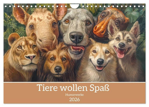 Tiere wollen Spaß - Humorwerke (Wandkalender 2026 DIN A4 quer), CALVENDO Monatskalender