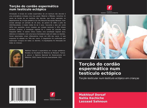 Torção do cordão espermático num testículo ectópico