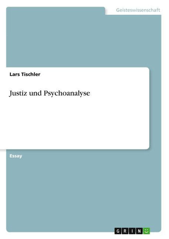 Justiz und Psychoanalyse