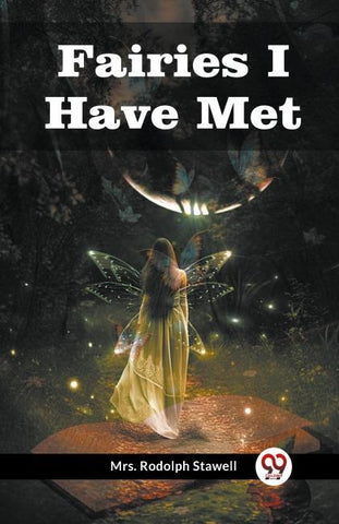 Fairies I Have Met