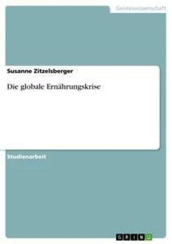 Die globale Ernährungskrise