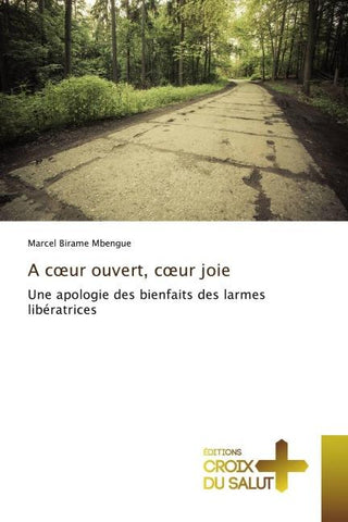 A c¿ur ouvert, c¿ur joie