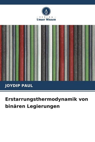 Erstarrungsthermodynamik von binären Legierungen