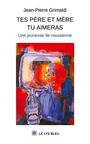 Tes père et mère tu aimeras