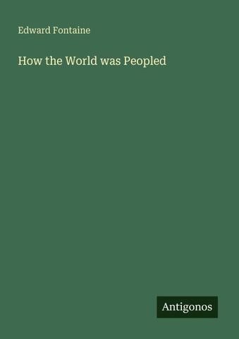 How the World was Peopled