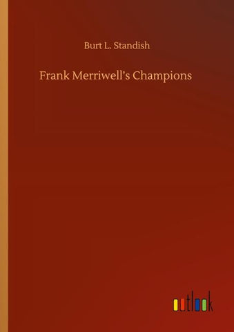 Frank Merriwell's Champions