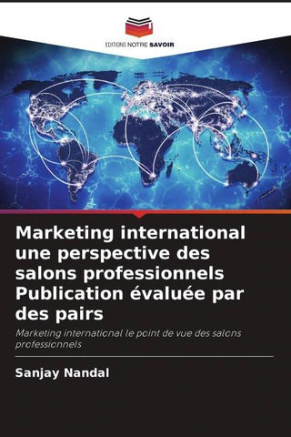 Marketing international une perspective des salons professionnels Publication évaluée par des pairs