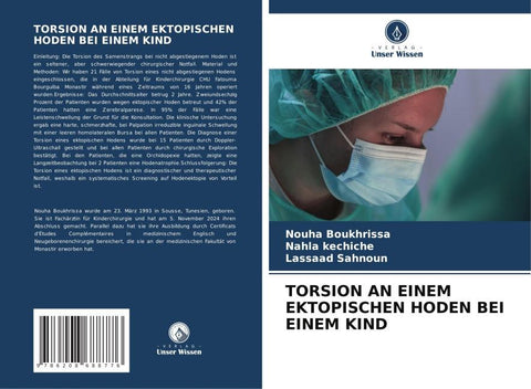 TORSION AN EINEM EKTOPISCHEN HODEN BEI EINEM KIND