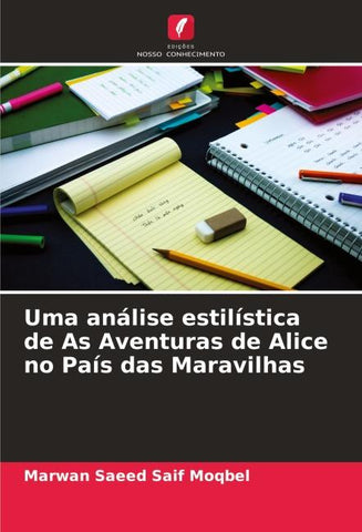 Uma análise estilística de As Aventuras de Alice no País das Maravilhas