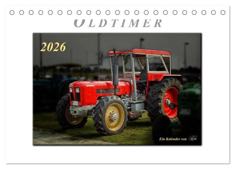 Oldtimer - Trecker Liebe (Tischkalender 2026 DIN A5 quer), CALVENDO Monatskalender