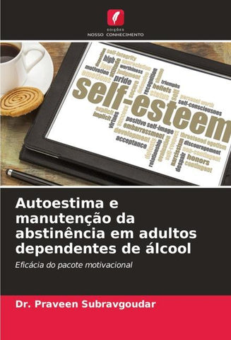 Autoestima e manutenção da abstinência em adultos dependentes de álcool