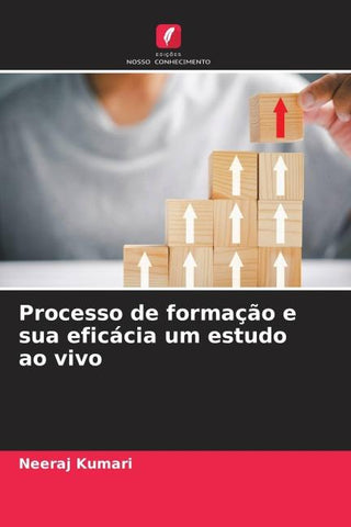 Processo de formação e sua eficácia um estudo ao vivo
