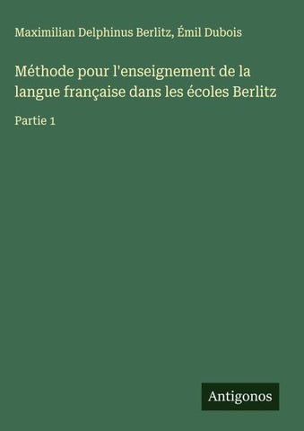 Méthode pour l'enseignement de la langue française dans les écoles Berlitz