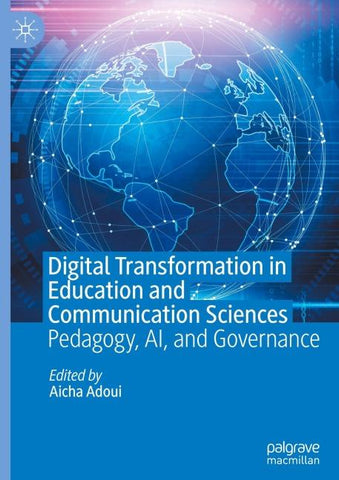 Digital Transformation in Education and Communication Sciences