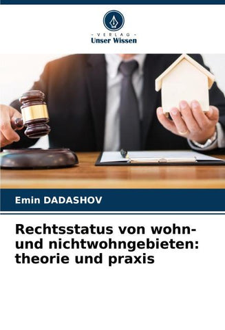 Rechtsstatus von wohn- und nichtwohngebieten: theorie und praxis