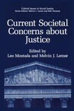 Current Societal Concerns about Justice