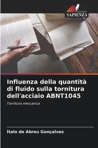 Influenza della quantità di fluido sulla tornitura dell'acciaio ABNT1045