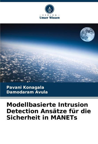 Modellbasierte Intrusion Detection Ansätze für die Sicherheit in MANETs