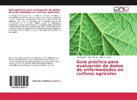 Guía práctica para evaluación de daños de enfermedades en cultivos agrícolas