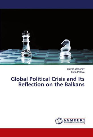 Global Political Crisis and Its Reflection on the Balkans