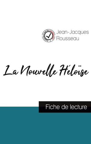 La Nouvelle Héloïse de Jean-Jacques Rousseau (fiche de lecture et analyse complète de l'oeuvre)