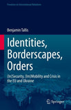 Identities, Borderscapes, Orders