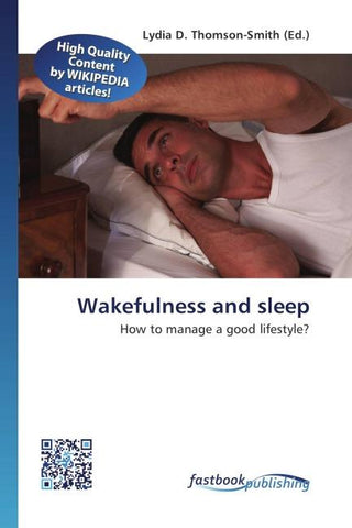 Wakefulness and sleep