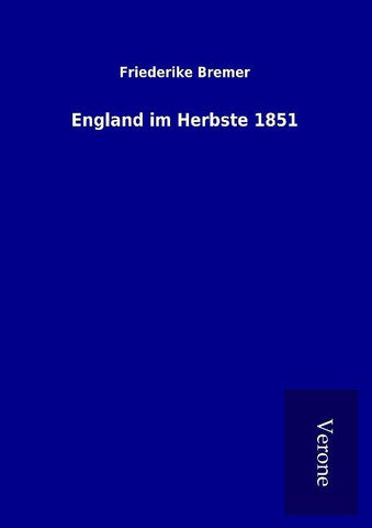 England im Herbste 1851