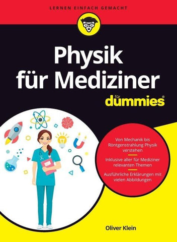 Physik für Mediziner für Dummies