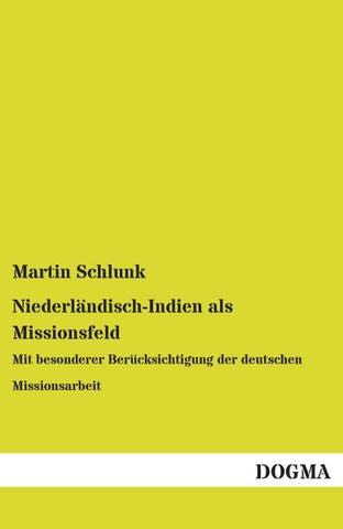 Niederländisch-Indien als Missionsfeld