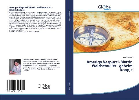 Amerigo Vespucci, Martin Waldsemuller - geheim koopje