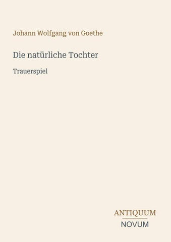 Die natürliche Tochter