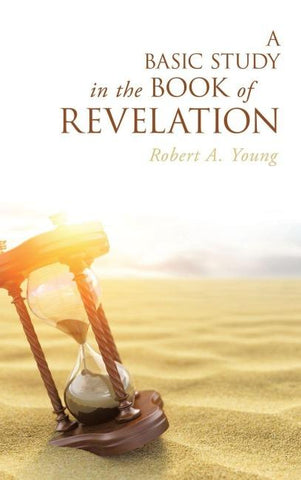 A Basic Study in the Book of Revelation