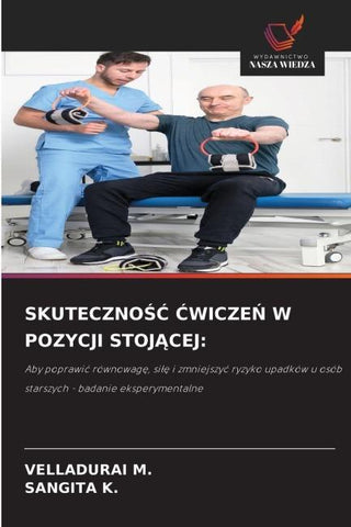 SKUTECZNO¿¿ ¿WICZE¿ W POZYCJI STOJ¿CEJ: