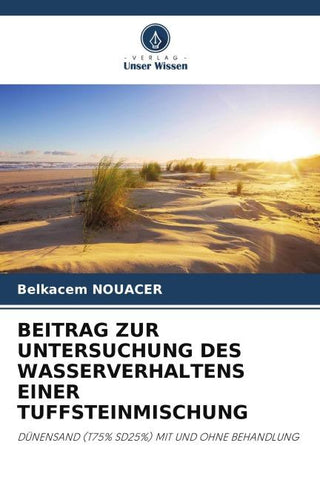 BEITRAG ZUR UNTERSUCHUNG DES WASSERVERHALTENS EINER TUFFSTEINMISCHUNG