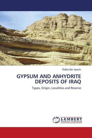 GYPSUM AND ANHYDRITE DEPOSITS OF IRAQ