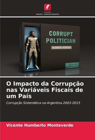 O Impacto da Corrupção nas Variáveis Fiscais de um País