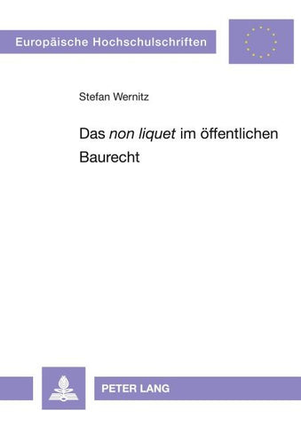 Das «non liquet» im oeffentlichen Baurecht