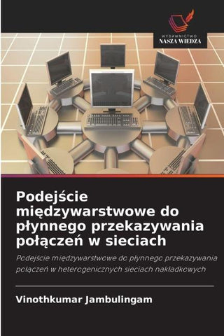 Podej¿cie mi¿dzywarstwowe do p¿ynnego przekazywania po¿¿cze¿ w sieciach