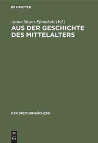 Aus der Geschichte des Mittelalters