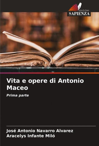 Vita e opere di Antonio Maceo