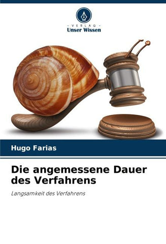 Die angemessene Dauer des Verfahrens