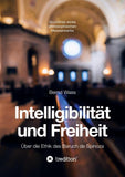 Intelligibilität und Freiheit