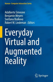 Everyday Virtual and Augmented Reality