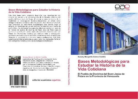 Bases Metodológicas para Estudiar la Historia de la Vida Cotidiana