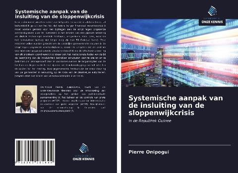 Systemische aanpak van de insluiting van de sloppenwijkcrisis