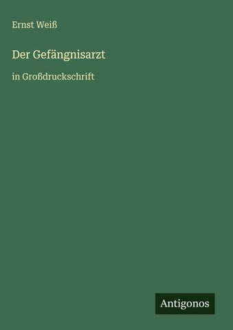 Der Gefängnisarzt