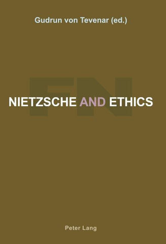 Nietzsche and Ethics