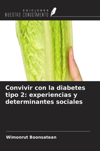 Convivir con la diabetes tipo 2: experiencias y determinantes sociales