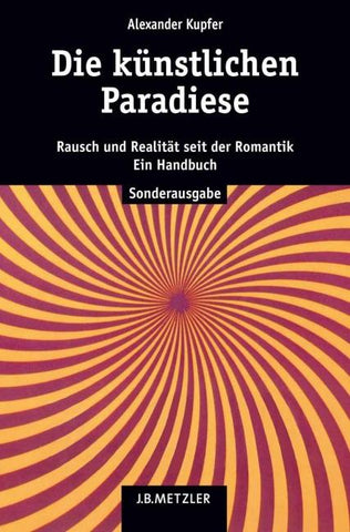 Die künstlichen Paradiese